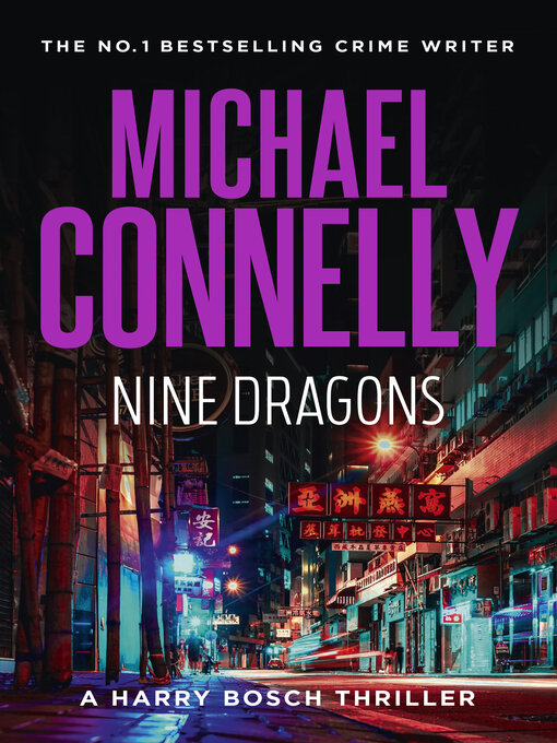 Title details for Nine Dragons by Michael Connelly - Available